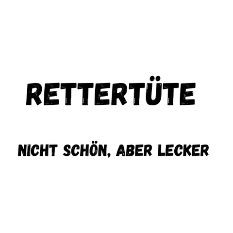 Rettertüte - Nicht schön, aber lecker!